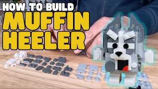 Learn to build Muffin Heeler!