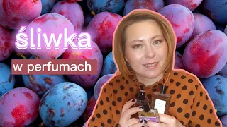 Perfumy z nutą śliwki | Moja kolekcja perfum | GreenTea