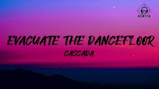 Cascada - Evacuate The Dancefloor