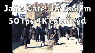 Jaffa Gate in Jerusalem (April 1897) [50 fps, 4K, Colorized]