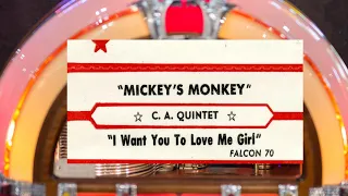 MICKEY'S MONKEY the C  A  Quintet 1967 45 RPM & Bonus (with intro)