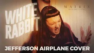 White Rabbit (Jefferson Airplane 'Metal' Cover)