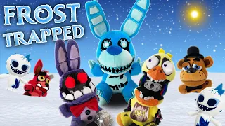 FNAF Plush - FrostTRAPPED!