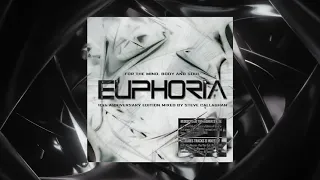 EUPHORIA: For The Mind, Body And Soul [10th Anniversary Edition] Mixed by Steve Callaghan CD2