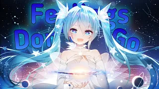 『Nightcore』Feelings Don’t Go (Lyrics)