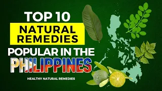 Top 10 Natural Remedies Popular in the Philippines