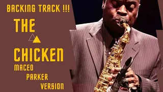 "THE CHICKEN". Maceo Parker version!!!