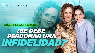 Decifrando los MITOS de la INFIDELIDAD - Dra. Shulamit Graber | Mara Patricia Castañeda