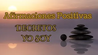 15 minutos Para Empezar Mejor El Dia 🌈 DECRETOS YO SOY 💪 Afirmaciones Positivas