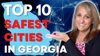 Top 10 SAFEST Cities in GA to Live in 2024 | Safest Cities in Georgia for Families