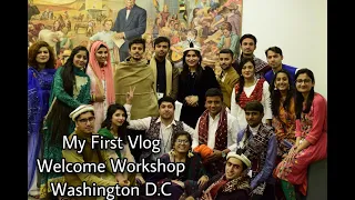 My first Vlog - Welcome Workshop in Washington D.C |  UGRAD Exchange Program Pakistan | Spring 2019