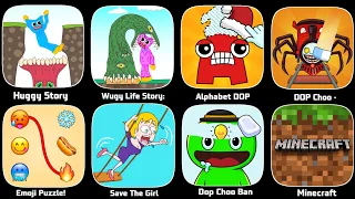 Huggy Story,Wuggy Story,Alphabet DOP,DOP Choo Choo,Emoji Puzzle,DOP Banban,Minecraft,Save The Girl