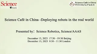 Science Café in China -Deploying robots in the real world