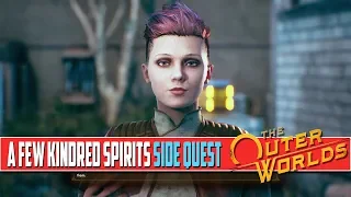 The Outer Worlds A Few Kindred Spirits Quest Walkthrough