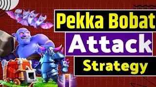 Th11 Pekka Bobat Attack Strategy | Best th11 Attack Strategy | Th11 Pekka Bobat | Th11 War Attack