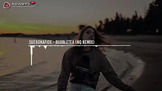 Quebonafide - BUBBLETEA (Nq Remix)