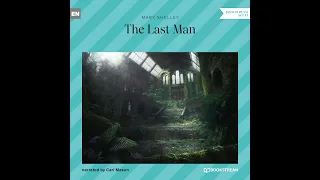 The Last Man – Mary Shelly | Part 1 of 2 (Sci-Fi Audiobook)