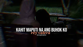 rey valera - kahit maputi na ang buhok ko (slowed + reverb)