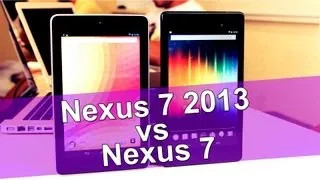 Nexus 7 2013 vs Nexus 7 -  сравнение планшетов