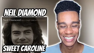 FIRST TIME HEARING | Neil Diamond - Sweet Caroline