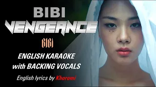 BIBI - BIBI Vengeance - ENGLISH KARAOKE WITH BACKING VOCALS