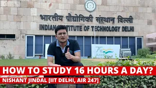 How to Study 16 Hours a Day? | Nishant Jindal | #jee2024 #iitmotivation