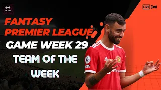 FPL Xtra: Double Gameweek 29 Ultimate Bench Boost Team Of The Week ! | Fantasy Premier League 22/23