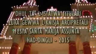 Dhul tal Purcissjoni - Festa Santa Marija Had-Dingli 23-08-2015
