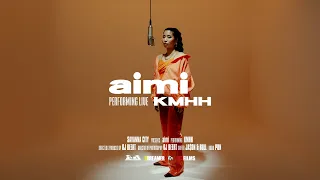 aimi - KMHH  ( Live Session) | Savanna City