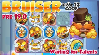 Before 19.0 Bruiser Talents COOP! Bruiser will never be the same soon! Rush Royale