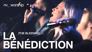 La Bénédiction | Version française de ''The Blessing'' de Elevation Worship| NV Worship |