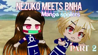 🌸Nezuko meets bnha🌸||leer descripción/read description|| (2/?)⚠Manga spoilers⚠