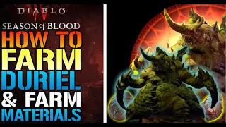 Diablo 4: "Duriel" Boss Guide! How To Summon Him, Farm Materials & Unique Drops (Season Of Blood)