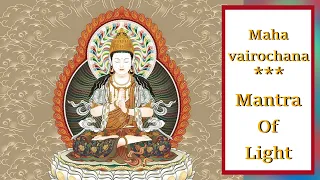 [108 Times]🙏Om Amogha Vairocana | Mahavairochana Mantra Of Light | The Great Illuminating One 🙏