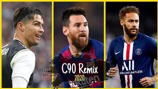Cristiano Ronaldo, Lionel Messi & Neymar Jr - C90 REMIX | John C ❌ Trueno ❌ Neo pistea ❌ Bhavi ᴴᴰ