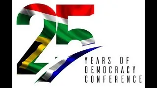Day 2 of the 25 Years of Democracy Conference