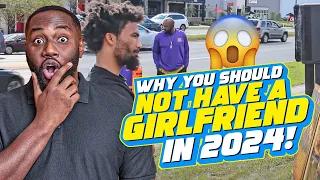 Why You Should Not Have A Girlfriend In 2024