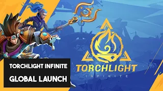 🔴 LIVESTREAM 🔴 Torchlight Infinite Global Launch