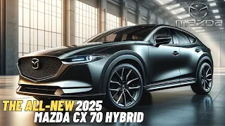 Introducing The All-New 2025 CX-70 Hybrid - A Crossover Beyond Compare!