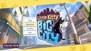 Little Kitty Big City - Part 1 - The Beginning!