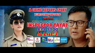INSPECTOR TAYAI 1100   MAMI - 2 || 27TH APRIL 2024 DIAMOND TV