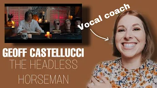 Vocal Coach reacts to Geoff Castellucci-“Headless Horseman”
