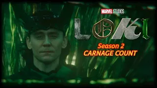 Loki Season 2 Carnage Count