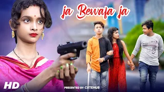 Ja Bewafa Ja Hame Pyar Nahi Karna | Bewafa Love Story | Heart Touching Hindi Songs | Anik | Cutehub