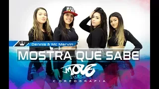 Mostra que sabe -Dennis & Mc Marvin - Move Dance JUVENIL