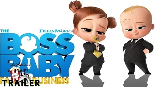 THE BOSS BABY : FAMILY BUSINESS | OFFICIAL TRAILER | 2021