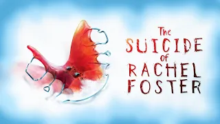 The Suicide of Rachel Foster ➤ Серия 1