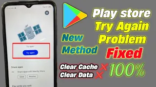 How To Fix Google Play Store Try Again Problem | Play Store Try Again Fixed 100% Clear Data ❌ 2024