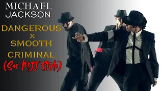 Michael Jackson Dangerous x Smooth Criminal (Live Studio Version) || SacMJJ Style