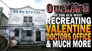 Rebuilding RDR2 Valentine  - Outlaws Of The Old West - Doctors Office & More!